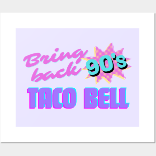 Bring Back 90s Taco Bell Posters and Art